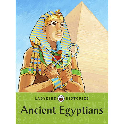 Ladybird Histories: Ancient Egyptians