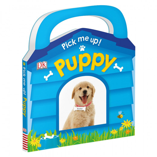 DK Book: Pick Me Up! Puppy