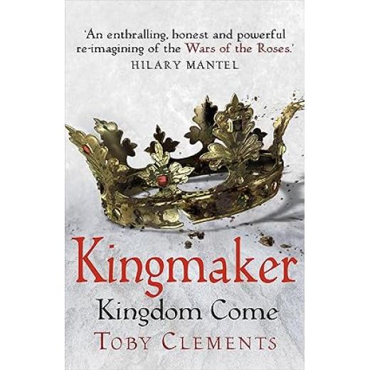 Kingmaker: Kingdom Come: (Book 4)