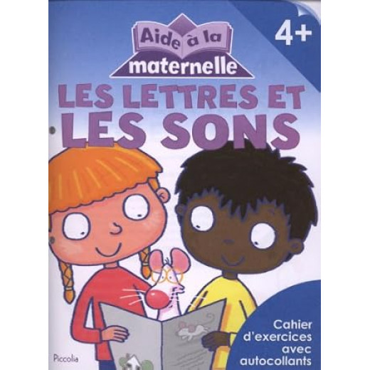 French acquaintances: Aide a la maternelle - Les Lettres et les son