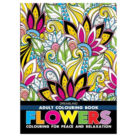 Dreamland flowers coloring book for adults