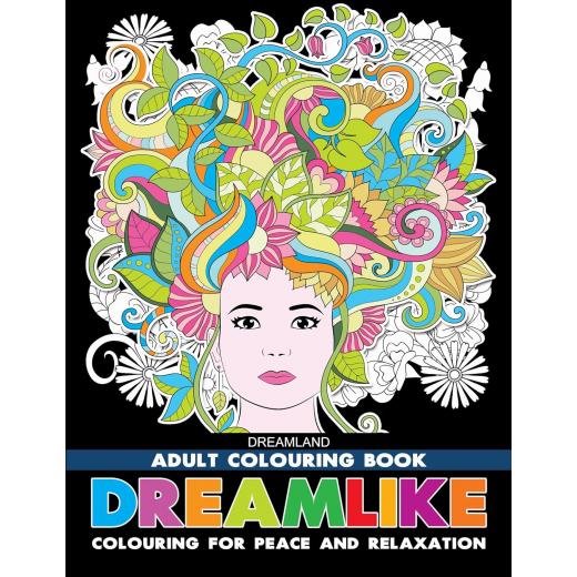 Dreamland Dreamlike Coloring Book for Adults